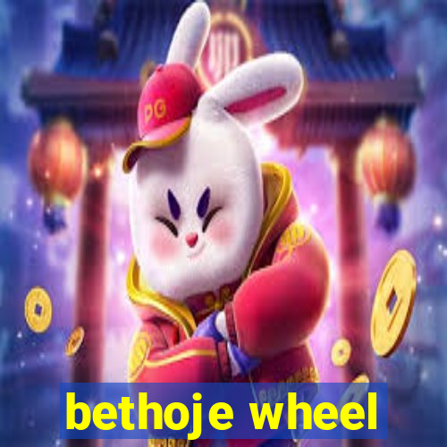 bethoje wheel